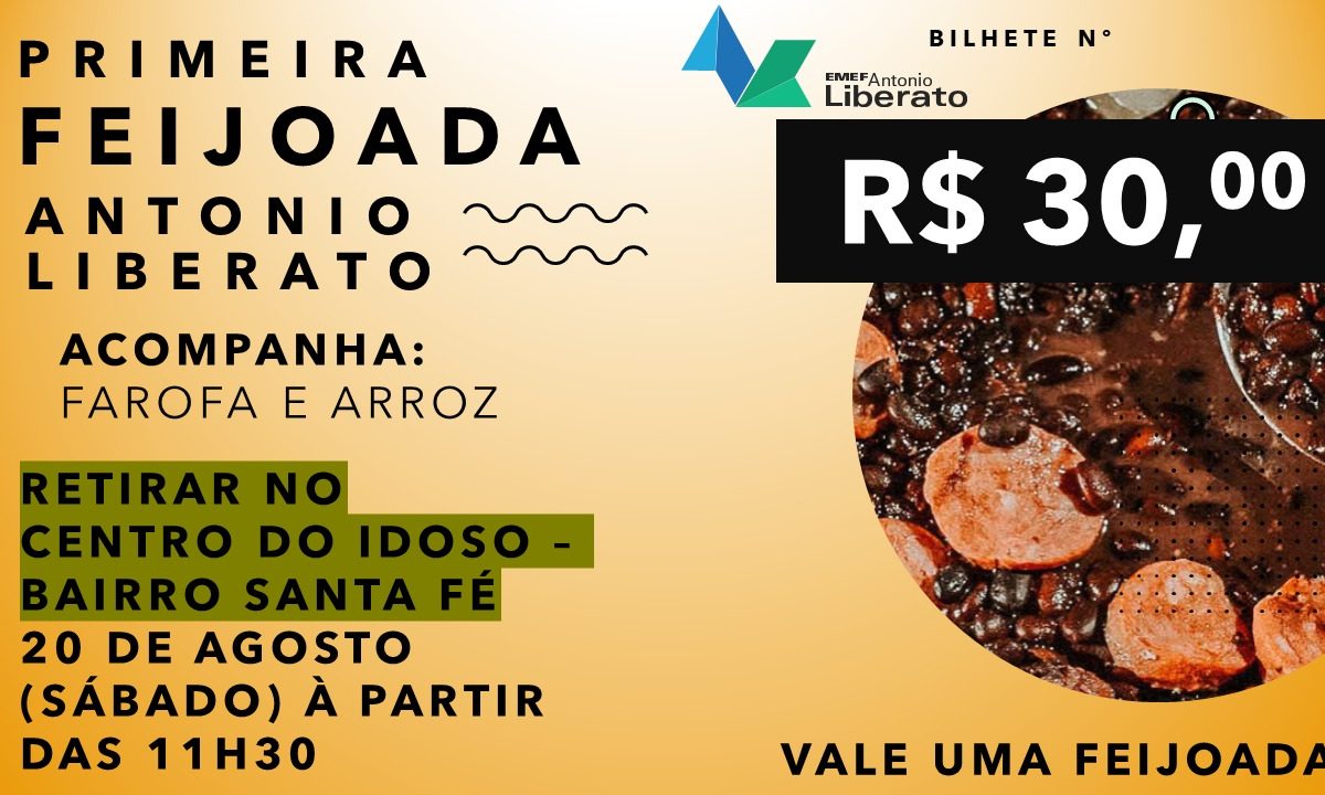 Escola Antonio Liberato promove Feijoada no mês de agosto
