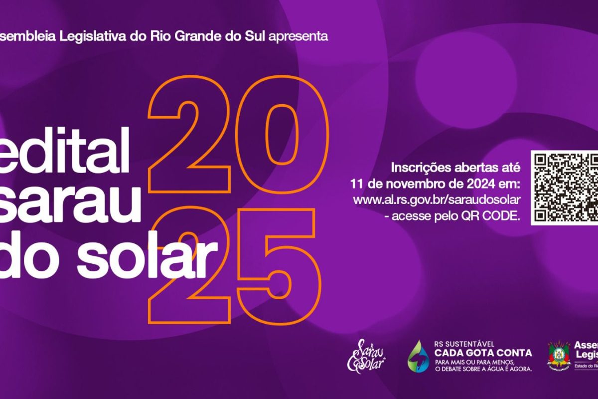 Assembleia Legislativa RS lança edital de seleção de artistas para o Sarau do Solar 2025 – Cantando Juntos o Mundo Melhora
