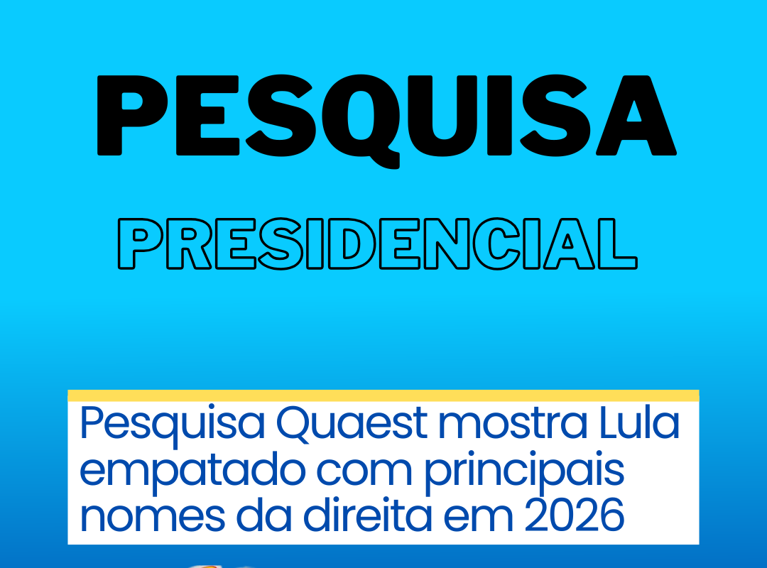 Pesquisa Quaest mostra Lula empatado com principais nomes da direita em 2026