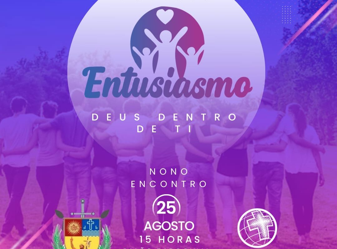 Projeto Entusiasmo realiza nono encontro no dia 25 de agosto em Santo Augusto