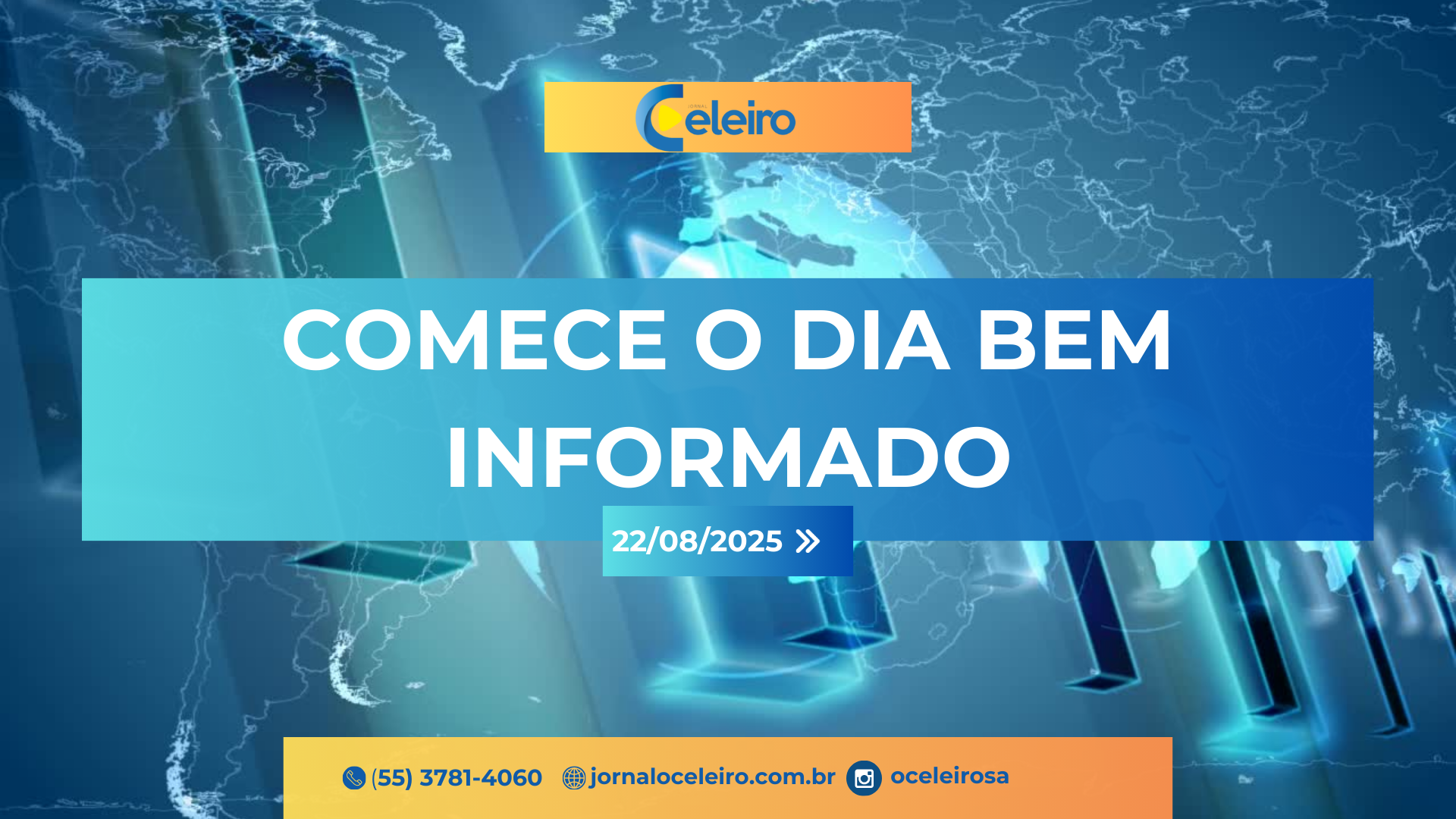 Comece a sexta-feira, 22 de agosto, bem informado