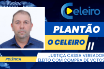 Justiça cassa vereador eleito com compra de votos