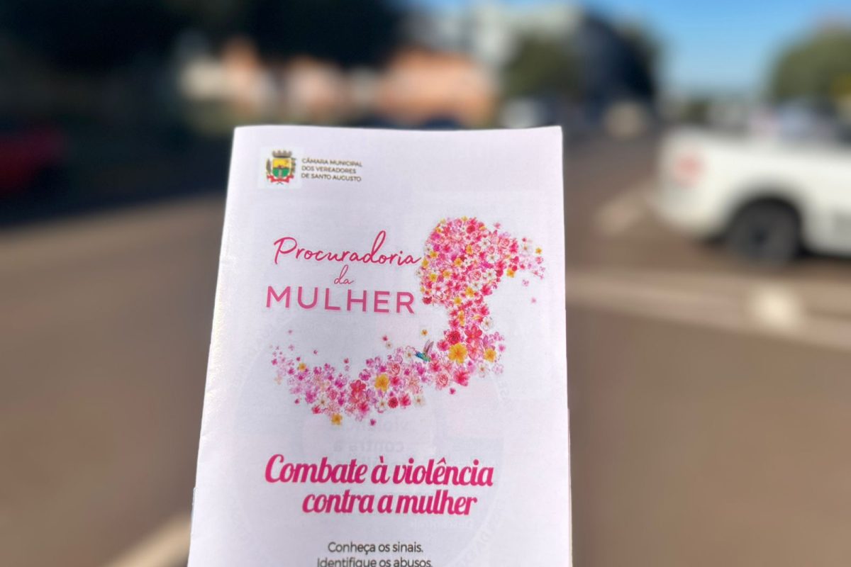 Câmara de Vereadores de Santo Augusto distribuí cartilha explicativa sobre violência contra mulher