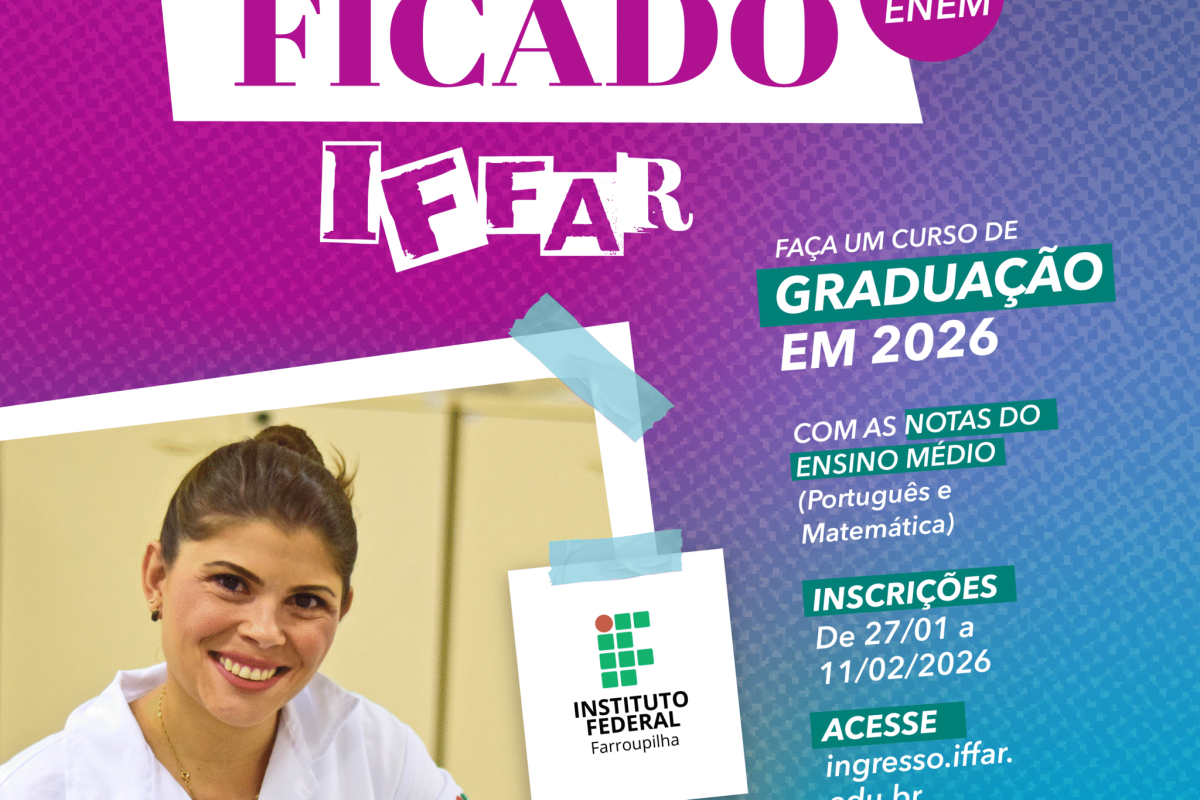 IFFar abre seleção simplificada para cursos de Graduação